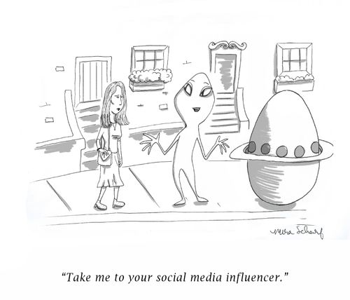 "Take me to your social media influencer."