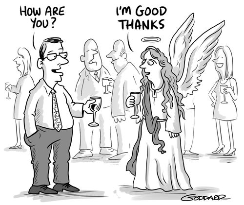 "I'm good thanks."