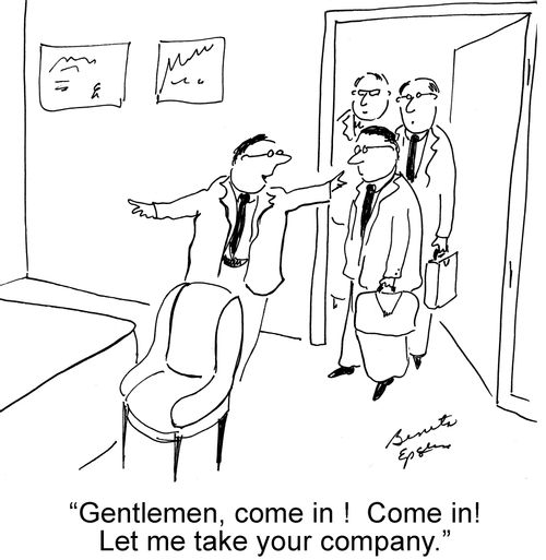 "Gentleman, come in! Come in! Let me take your company."
