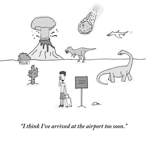 "I think I've arrived at the airport too soon"