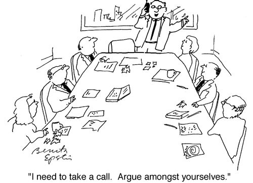"I need to take a call. Argue amongst yourselves."