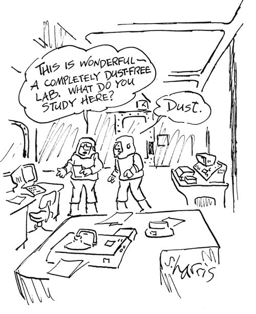 "This is wonderful - a completely dust-free lab. What do you study here?"