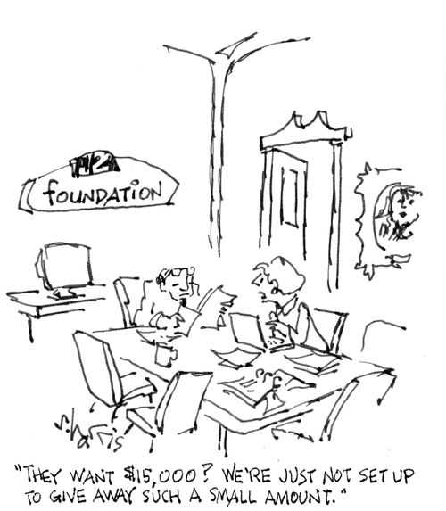 "They want $15,000? We're just not set up to give away such a small amount."