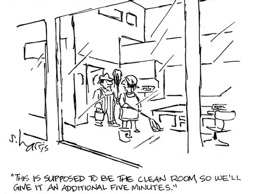 "This is supposed to be the clean room so we'll give it an additional five minutes."
