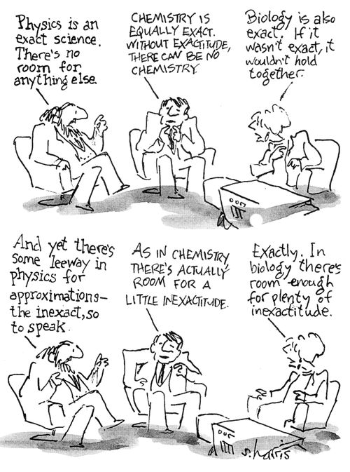 "Physics is an exact science. There's no room for anything else."