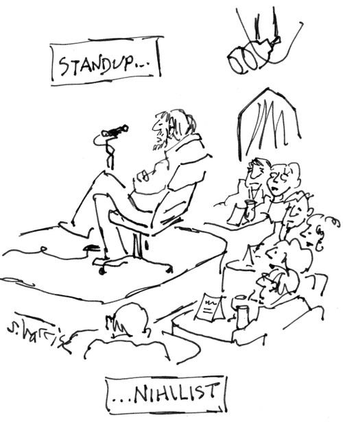 Standup... Nihilist