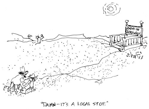 "Damn – it's a local stop."