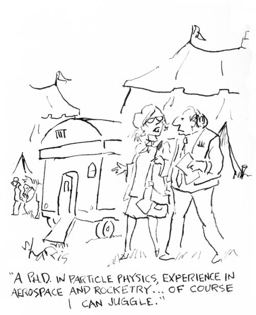 "A Ph.D. in particle physics, experience in aerospace and rocketry...of course I can juggle."