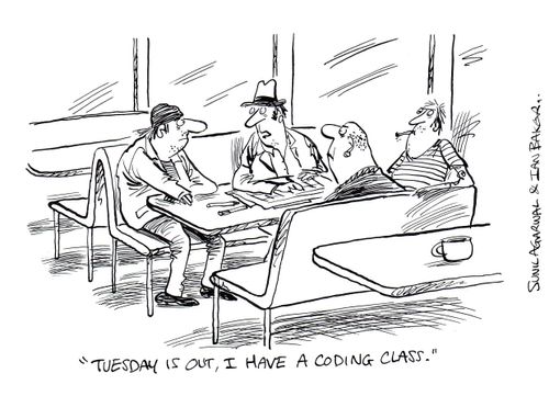 "Tuesday is out, I have a coding class."