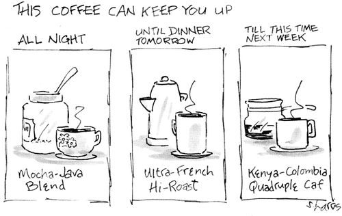 This coffee can keep you up