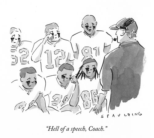 "Hell of a speech, Coach."