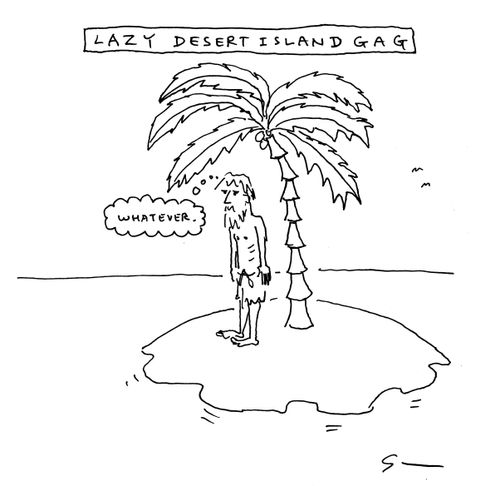 Lazy Desert Island Gag