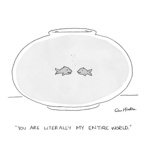 "You are literally my entire world."