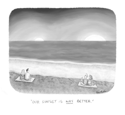 "Our sunset is WAY better."