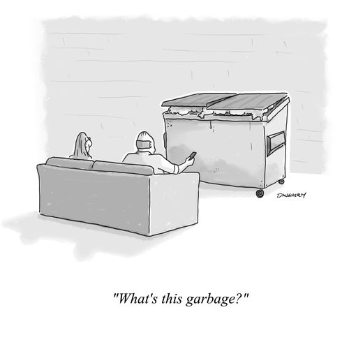 "What's this garbage?"