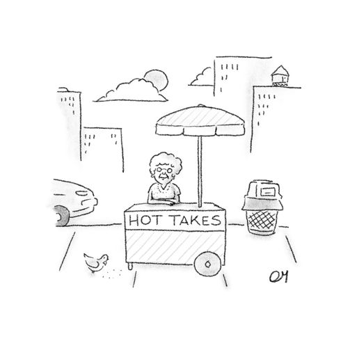 Hot takes