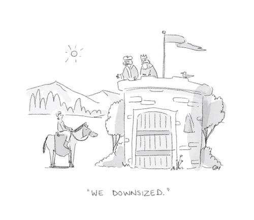 "We downsized."