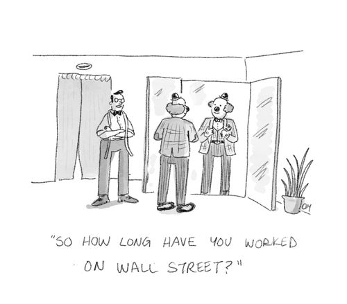 "So how long have you worked on Wall Street?"