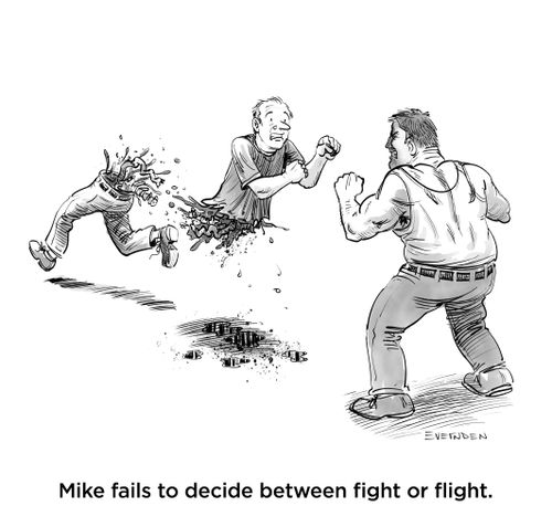 Mike fails to decide between fight or flight.