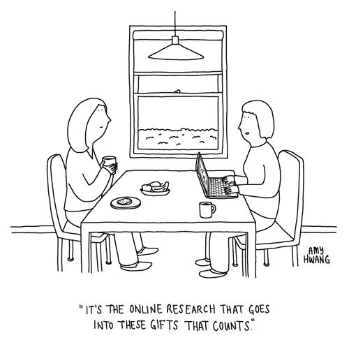 "It's the online research that goes into these gifts that counts."