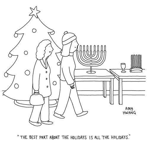 "The best part about the holidays is all the holidays."