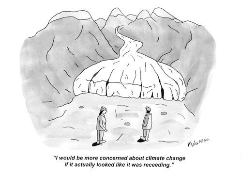 "I would be more concerned about climate change if it actually looked like it was receeding."