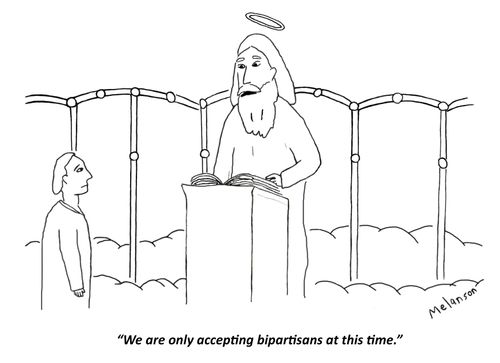 "We are only accepting bipartisans at this time."