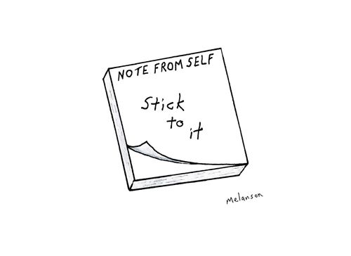 Note from Self: Stick To It