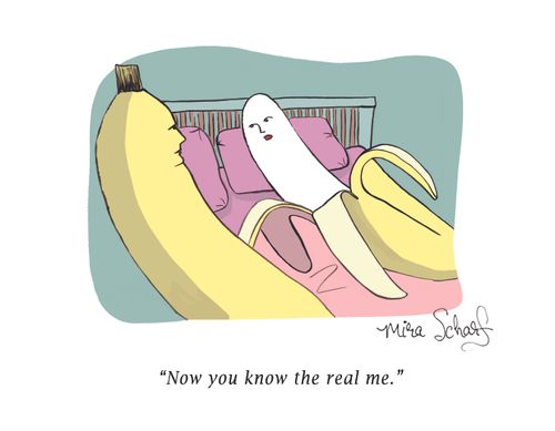 "Now you know the real me."