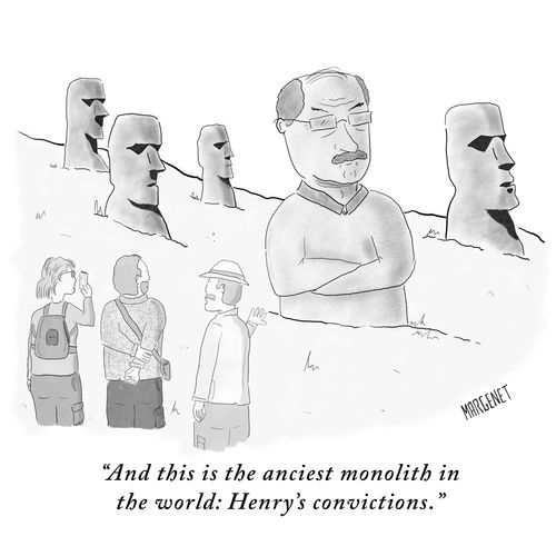 "And this is the anciest monolith in the world: Henry's convictions."