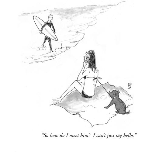 "So how do I meet him? I can't just say hello."