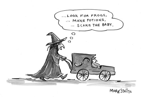 "...Look for frogs, ... Make potions, ... Scare the baby."