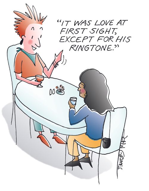 "It was love at first sight, except for his ringtone." 