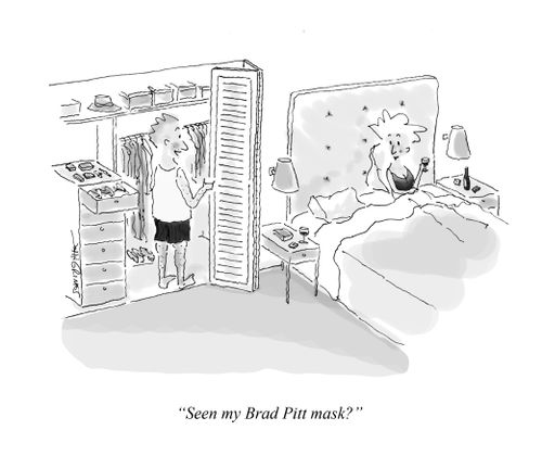 "Seen my Brad Pitt mask?"