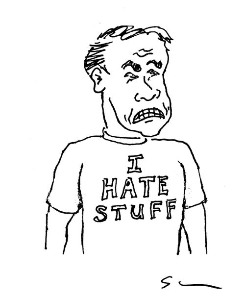 I HATE STUFF 