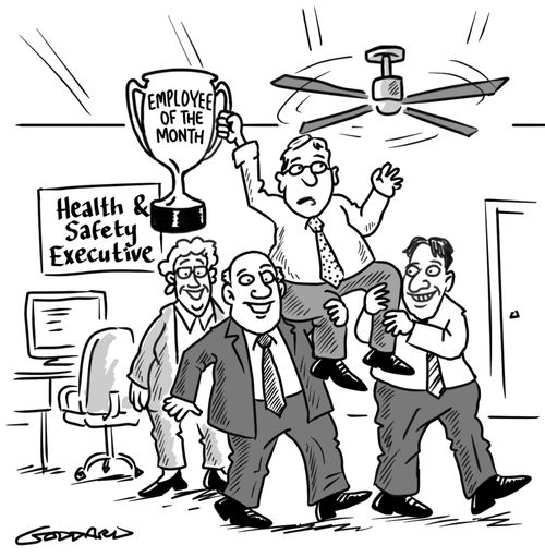 Heath & Safety Executive employee of the month.