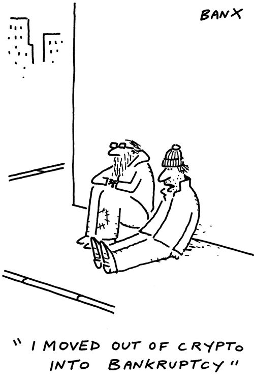"I moved out of crypto into bankruptcy."