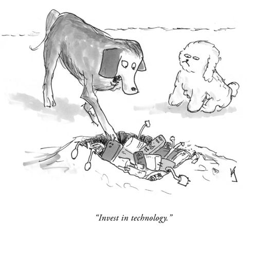 "Invest in technology."
