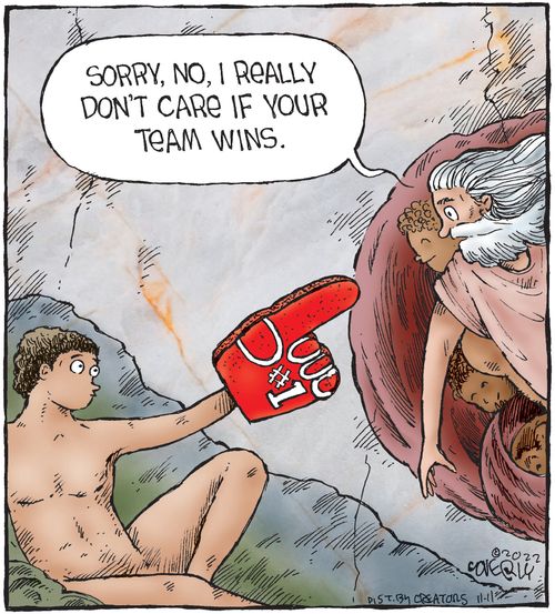 "Sorry, no, I really don't care if your team wins."