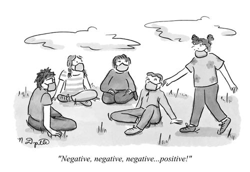 "Negative, negative, negative...positive!"