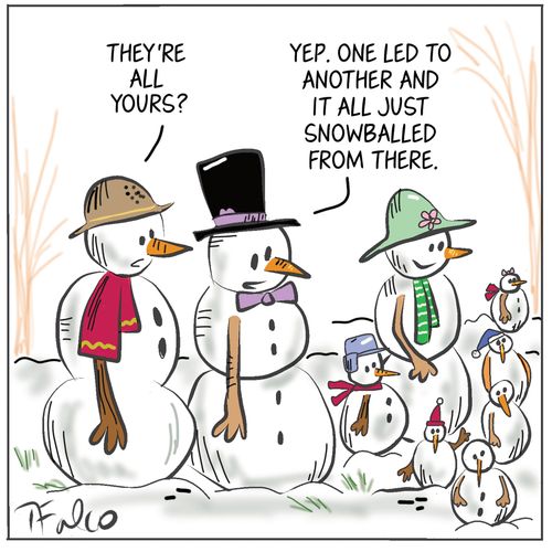 "Yep. One led to another and it all just snowballed from there."