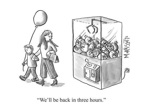 "We'll be back in three hours."