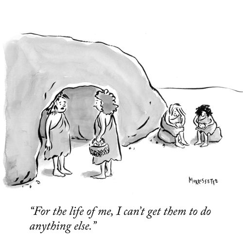 "For the life of me, I can't get them to do anything else."