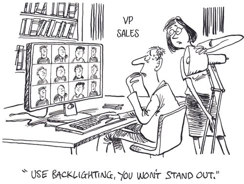 "Use backlighting, you won't stand out."