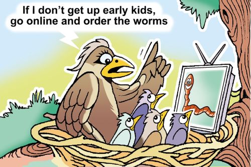 "If I don't get up early kids, go online and order the worms."