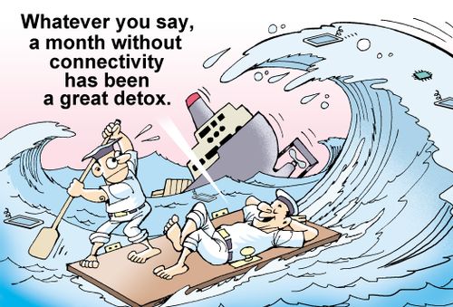 "Whatever you say, a month without connectivity has been a great detox."