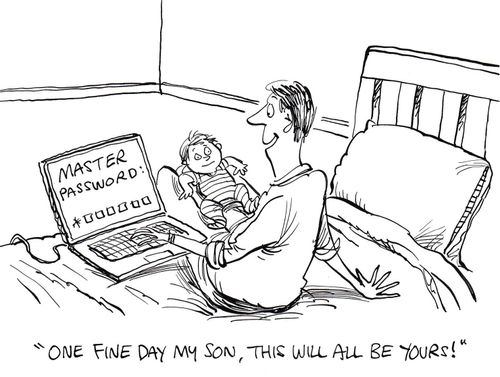 "One fine day my son, this will all be yours!"