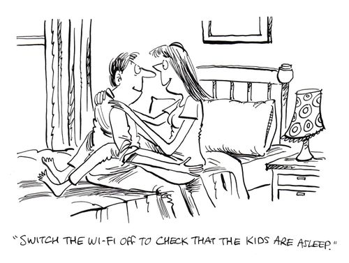 "Switch the wi-fi off to check that the kids are asleep."