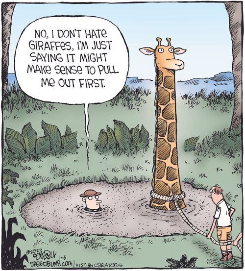 "No, I don't hate giraffes, I'm just saying it might make sense to pull me out first."