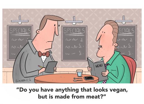 "Do you have anything that looks vegan, but is made from meat?"